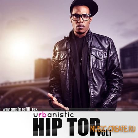 Urbanistic - Hip Top Vol.1 (MULTiFORMAT) - сэмплы Hip Hop