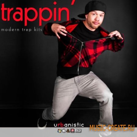 Urbanistic  - Trappin (MULTiFORMAT) - сэмплы Trap