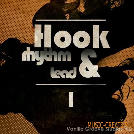Vanilla Groove Studios - Hook Rhythm and Lead Vol.1 (WAV AiFF) - сэмплы электрической гитары