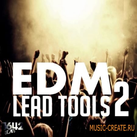 1642 Beats - EDM Lead Tools Vol.2 (WAV) - сэмплы Electro, Progressive House, EDM 1642 Beats - EDM Lead Tools Vol.2 (WAV) - сэмплы Electro, Progressive House, EDM