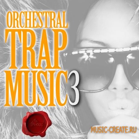 Fox Samples - Orchestral Trap Music Vol.1-3 (WAV MIDI) - сэмплы Trap Fox Samples - Orchestral Trap Music Vol.1-3 (WAV MIDI) - сэмплы Trap