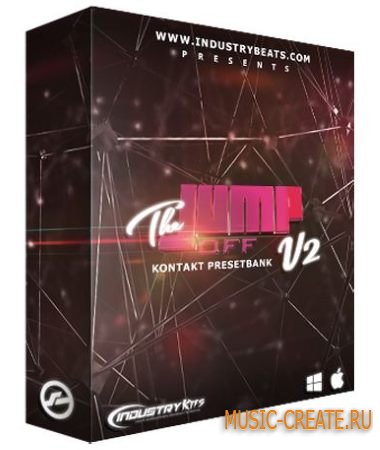 Industry Kits - The JumpOff Kontakt PresetBank V2 (KONTAKT) - библиотека звуков Industry Kits - The JumpOff Kontakt PresetBank V2 (KONTAKT) - библиотека звуков