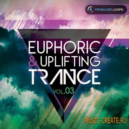 Producer Loops - Euphoric and Uplifting Trance Vol.3 (ACiD WAV MiDi) - сэмплы Trance Producer Loops - Euphoric and Uplifting Trance Vol.3 (ACiD WAV MiDi) - сэмплы Trance