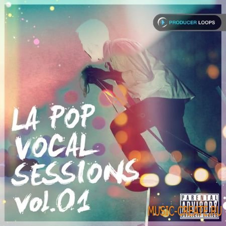 Producer Loops - LA Pop Vocal Sessions Vol.1 (ACiD WAV) - вокальные сэмплы Producer Loops - LA Pop Vocal Sessions Vol.1 (ACiD WAV) - вокальные сэмплы