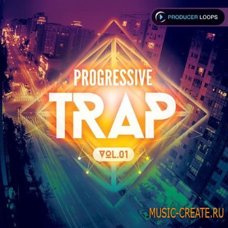 Producer Loops - Progressive Trap Vol.1 (ACiD WAV MiDi REX2) - сэмплы Trap Producer Loops - Progressive Trap Vol.1 (ACiD WAV MiDi REX2) - сэмплы Trap