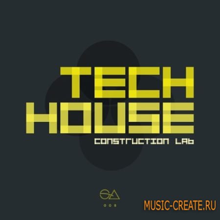 Sample Anatomy - Tech House Construction Lab (WAV) - сэмплы Tech House Sample Anatomy - Tech House Construction Lab (WAV) - сэмплы Tech House
