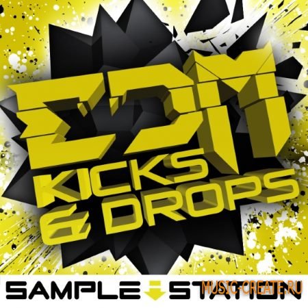 Sample Station - EDM Kicks and Drops (WAV) - сэмплы EDM Sample Station - EDM Kicks and Drops (WAV) - сэмплы EDM