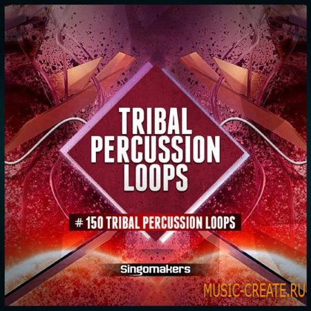 Singomakers - Tribal Percussion Loops (WAV REX2) - сэмплы перкуссии Singomakers - Tribal Percussion Loops (WAV REX2) - сэмплы перкуссии