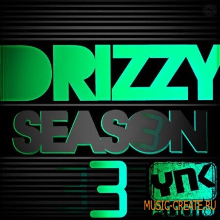 YnK Audio - Drizzy Season 3 (ACiD WAV AiFF MiDi FLP) - сэмплы Hip Hop, R&B
