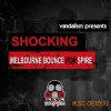 Vandalism - Shocking Melbourne Bounce For Spire (Spire presets) Vandalism - Shocking Melbourne Bounce For Spire (Spire presets)