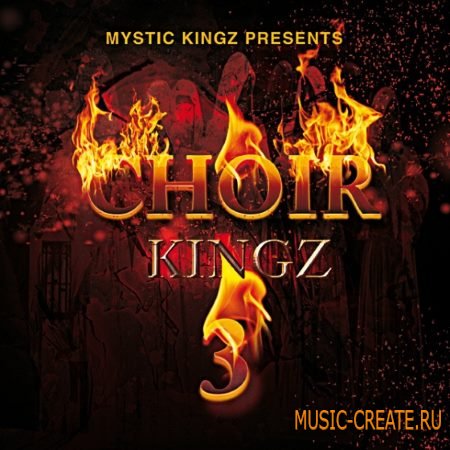 Mystic Kingz - Choir Kingz 3 (WAV MiDi) - сэмплы R&B, Ballads, Hip Hop