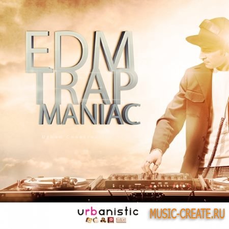 Urbanistic - EDM Trap Maniac (MULTiFORMAT) - сэмплы EDM Trap