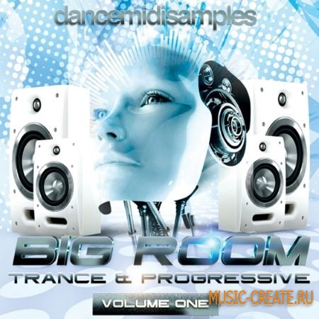 Dance MIDI Samples - Big Room Trance and Progressive Vol.1 (WAV MiDi) - сэмплы Trance, Progressive House