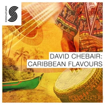 Samplephonics - David Chebair Carribean Flavours (ACiD WAV) - сэмплы карибской музыки