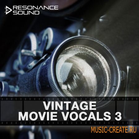 Resonance Sound - Vintage Movie Vocals 3 (MULTiFORMAT) - вокальные сэмплы Resonance Sound - Vintage Movie Vocals 3 (MULTiFORMAT) - вокальные сэмплы