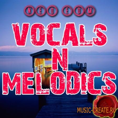 Fox Samples - Neo EDM Vocals Melodics (WAV MiDi) - сэмплы EDM