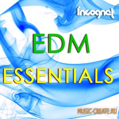 Incognet - EDM Essentials (WAV MiDi) - сэмплы EDM