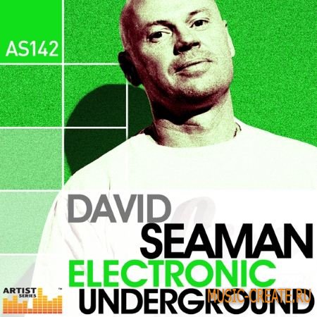 Loopmasters - Dave Seaman: Electronic Underground (MULTiFORMAT) - сэмплы underground House, Tech