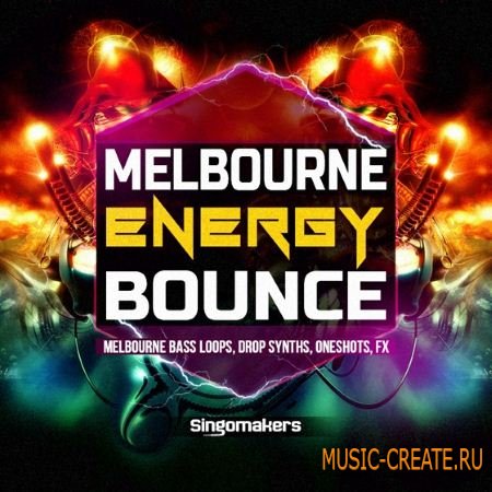 Singomakers - Melbourne Energy Bounce (WAV MiDi REX2 Spire Serum) - сэмплы Melbourne Bounce