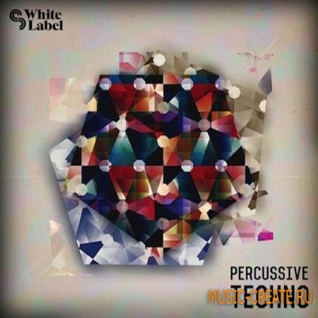 SM White Label - Percussive Techno (WAV REX2 AiFF) - сэмплы Techno