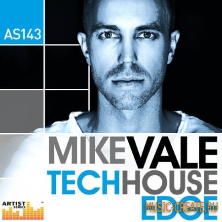 Loopmasters - Mike Vale Tech House Edge (MULTiFORMAT) - сэмплы Tech House Loopmasters - Mike Vale Tech House Edge (MULTiFORMAT) - сэмплы Tech House