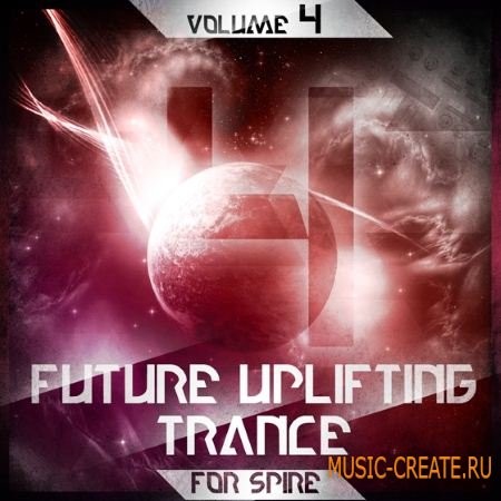 Trance Euphoria - Future Uplifting Trance Vol.4 For Spire (SBF SPF MiDi FLP) - сэмплы Trance