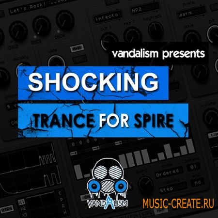 Vandalism - Sounds Shocking Trance (Spire Presets) Vandalism - Sounds Shocking Trance (Spire Presets)