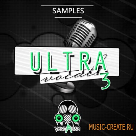 Vandalism - Sounds Ultra Vocals 3 (WAV MiDi) - вокальные сэмплы Vandalism - Sounds Ultra Vocals 3 (WAV MiDi) - вокальные сэмплы