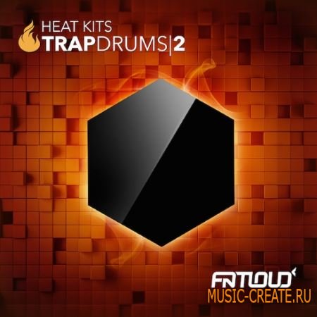 FatLoud - Heat Kits Trap Drums 2 (WAV AiFF) - сэмплы ударных