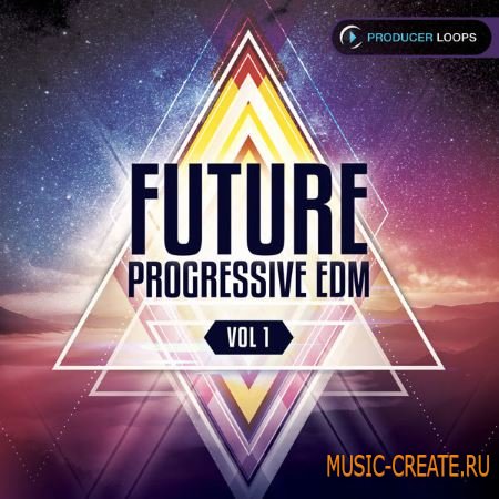 Producer Loops - Future progressive EDM vol.1 (Acid WAV REX MIDI) - сэмплы EDM