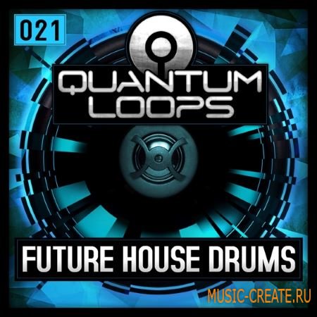 Quantum Loops - Future House Drums (WAV REX) - сэмплы ударных