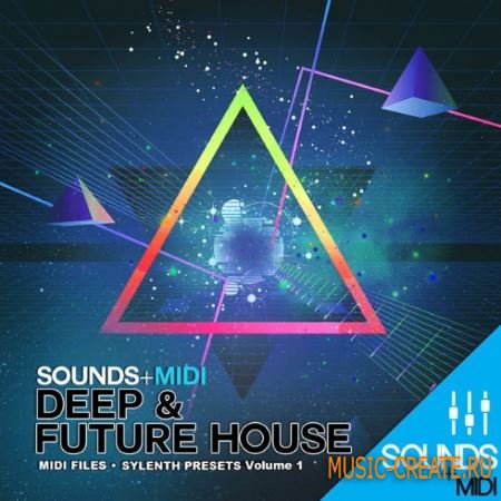 Sounds MIDI - Deep Future House Vol.1 For SYLENTH1 (MiDi FXB)