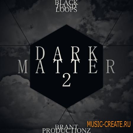 Black Hand Loops - Dark Matter 2 (ACiD WAV MiDi AiFF) - сэмплы Hip Hop Black Hand Loops - Dark Matter 2 (ACiD WAV MiDi AiFF) - сэмплы Hip Hop