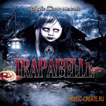 Mystic Kingz - Trapabelle (WAV MiDi) - сэмплы Trap
