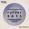 SM White Label - Future Bass (MULTiFORMAT) - сэмплы Garage, Dubstep, Grime SM White Label - Future Bass (MULTiFORMAT) - сэмплы Garage, Dubstep, Grime