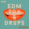 SM101 - EDM Vox and Drops (WAV) - EDM звуковые эффекты и вокал SM101 - EDM Vox and Drops (WAV) - EDM звуковые эффекты и вокал