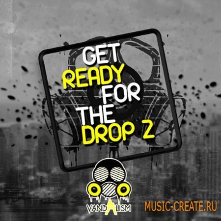 Vandalism - Get Ready For The Drop 2 (WAV) - звуковые эффекты