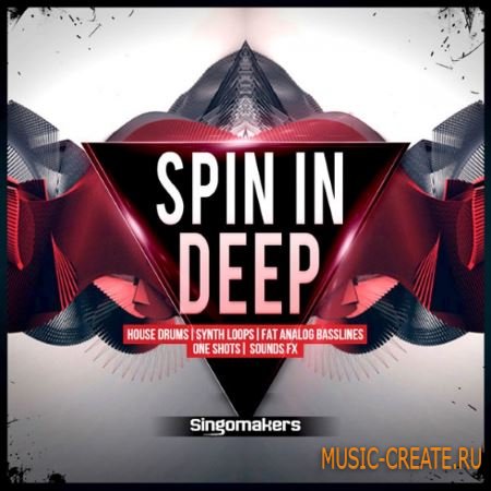 Singomakers - Spin In Deep (WAV MiDi REX) - сэмплы Deep House Singomakers - Spin In Deep (WAV MiDi REX) - сэмплы Deep House