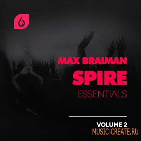 Freshly Squeezed Samples - Max Braiman Spire Essentials Vol.2 (MiDi FLP SBF)