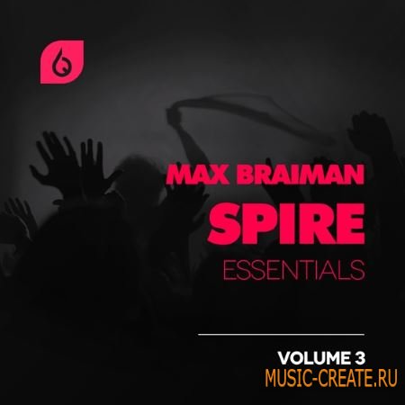 Freshly Squeezed Samples - Max Braiman Spire Essentials Vol.3 (MiDi FLP SBF)
