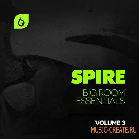 Freshly Squeezed Samples - Spire Big Room Essentials Vol.3 (MiDi Spire Presets)