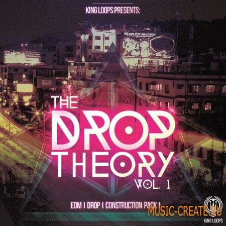 King Loops - The Drop Theory Vol.1 (WAV MiDi) - сэмплы EDM, Industrial, Glitch