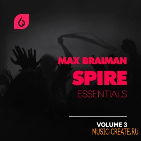 Freshly Squeezed Samples - Max Braiman Spire Essentials Vol.3 (MiDi FLP SBF) Freshly Squeezed Samples - Max Braiman Spire Essentials Vol.3 (MiDi FLP SBF)