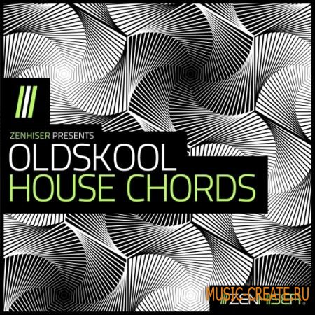 Zenhiser - Oldskool House Chords (WAV) - сэмплы Oldskool House Zenhiser - Oldskool House Chords (WAV) - сэмплы Oldskool House