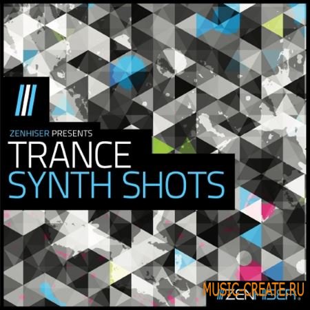 Zenhiser - Trance Synth Shots (WAV Sylenth and Spire Presets) - сэмплы Trance