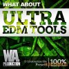 WA Production - What About Ultra EDM Tools (WAV MiDi FXP SPF NMSV) - сэмплы EDM WA Production - What About Ultra EDM Tools (WAV MiDi FXP SPF NMSV) - сэмплы EDM