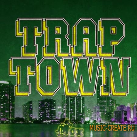 Fox Samples - Trap Town (WAV MiDi) - сэмплы Trap