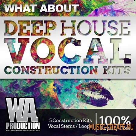 WA Production What About Deep House Vocal Construction Kits (WAV MiDi) - сэмплы вокала, Deep House