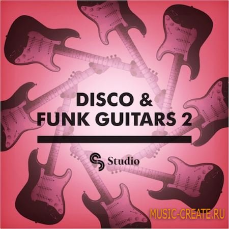 SM Studio - Disco and Funk Guitars 2 (WAV) - сэмплы гитар SM Studio - Disco and Funk Guitars 2 (WAV) - сэмплы гитар