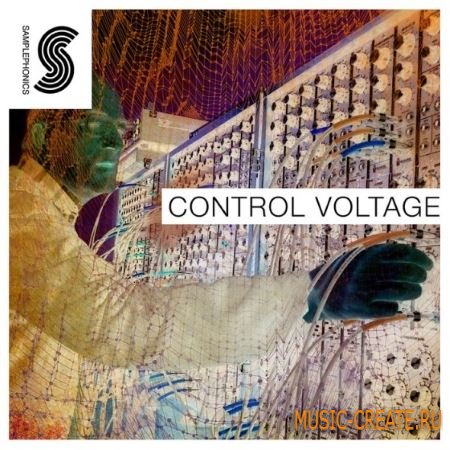 Samplephonics - Control Voltage (MULTiFORMAT) - сэмплы синтезаторов Samplephonics - Control Voltage (MULTiFORMAT) - сэмплы синтезаторов